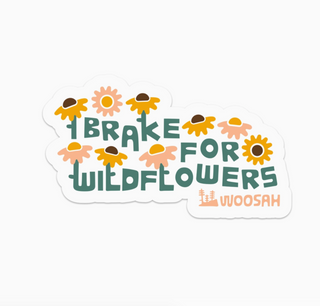 Brake for Wildflowers Sticker
