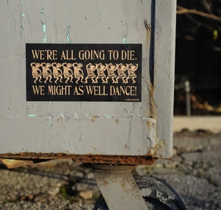 We Might As Well Dance Bumper Sticker