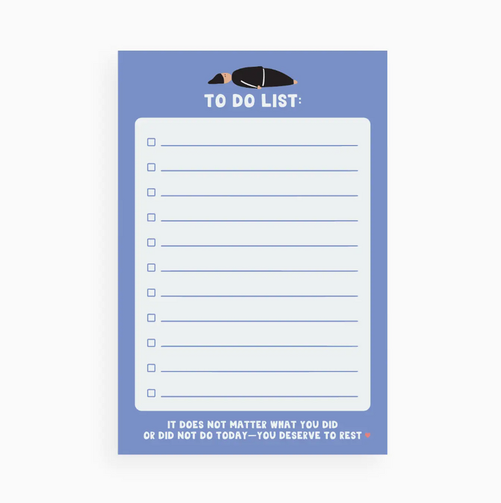 Deserve to Rest Checklist Notepad