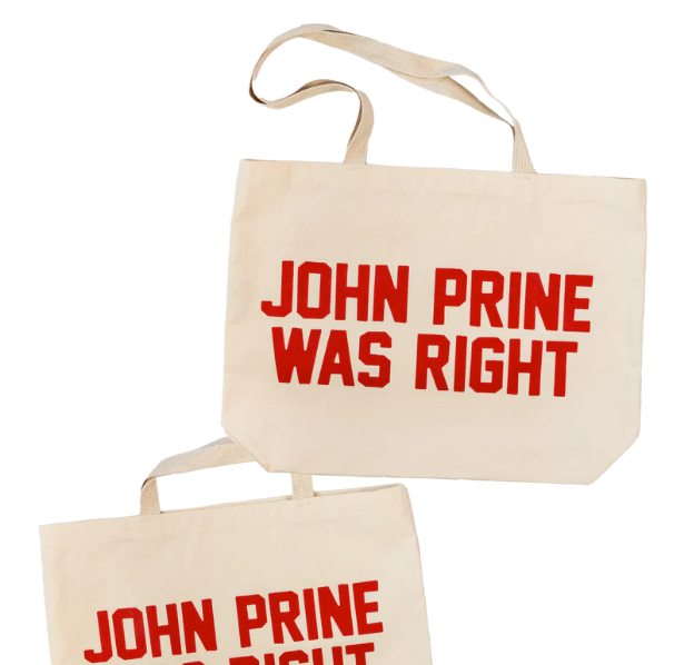 John Prine was Right Tote Bag