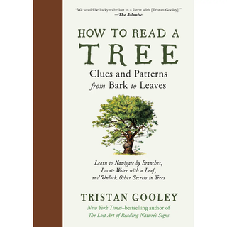 How to Read a Tree by Tristan Gooley