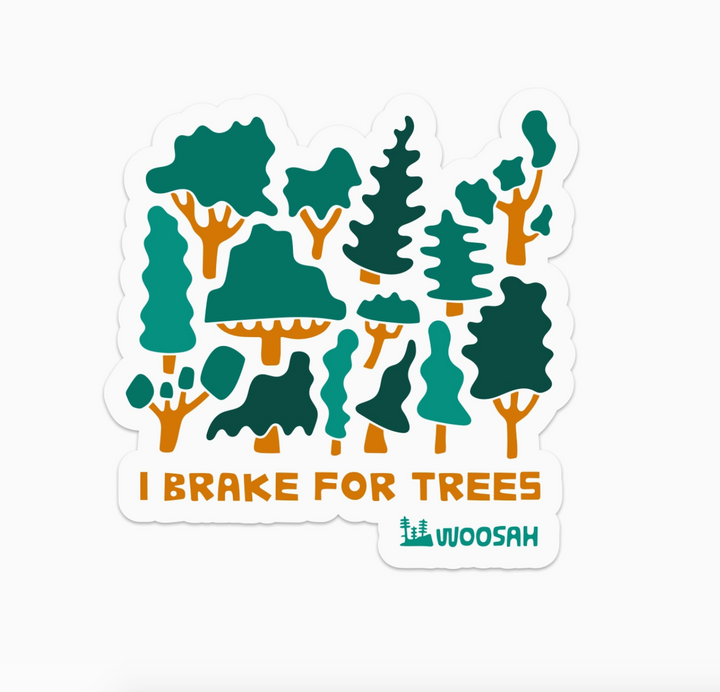 Brake For Trees Sticker