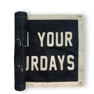 Earn Your Saturdays Wall Pennant