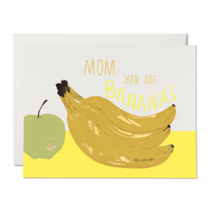 Mom You Are Bananas Card - RC7