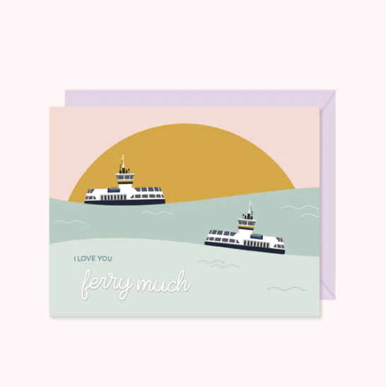 I Love You Ferry Much Card - PH1