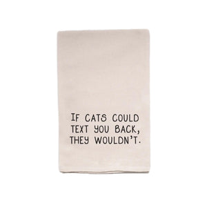 If Cats Could Text Tea Towel