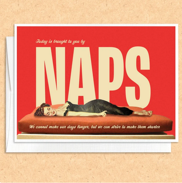 Naps Making Days Shorter Card - CS8