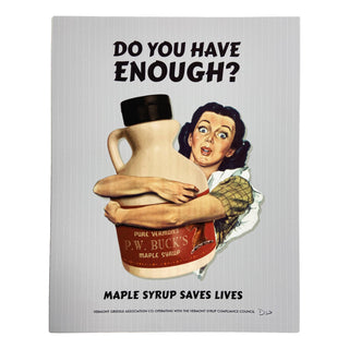 Do You Have Enough Syrup Print - 11x14
