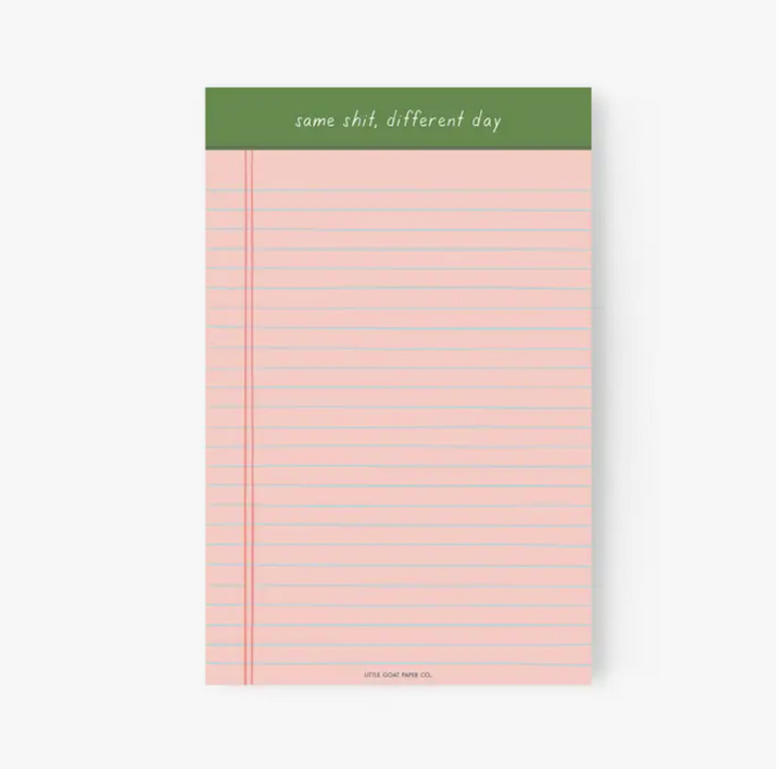 Same Shit Different Day Notepad