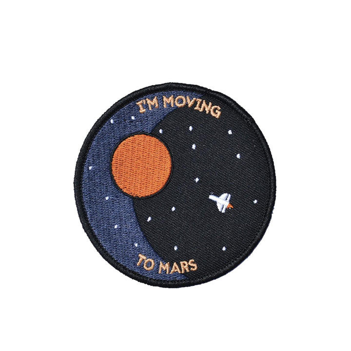 I'm Moving To Mars Embroidered Patch