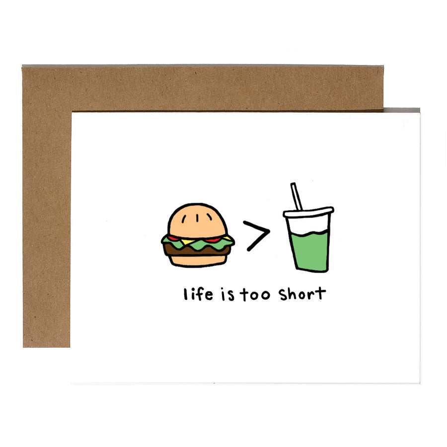 LIfe is too Short for green drinks card - BP8