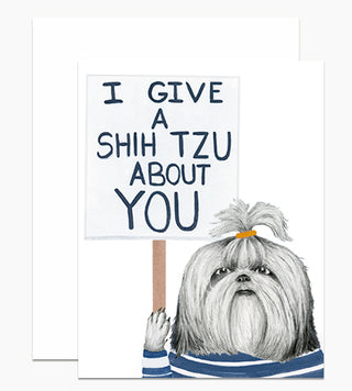 I give a shih Tzu about you Card - DH1