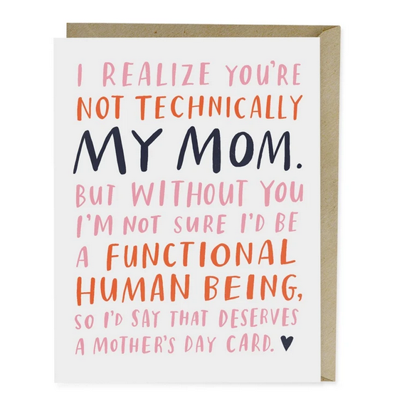 Not Technically Mom Mother's Day Card - EM7
