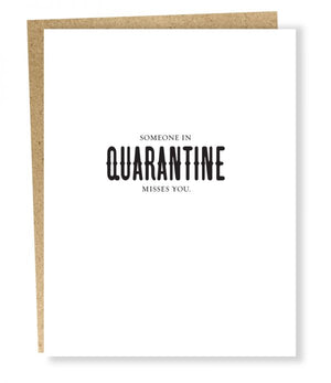 Someone in Quarantine Misses You Card - SP8