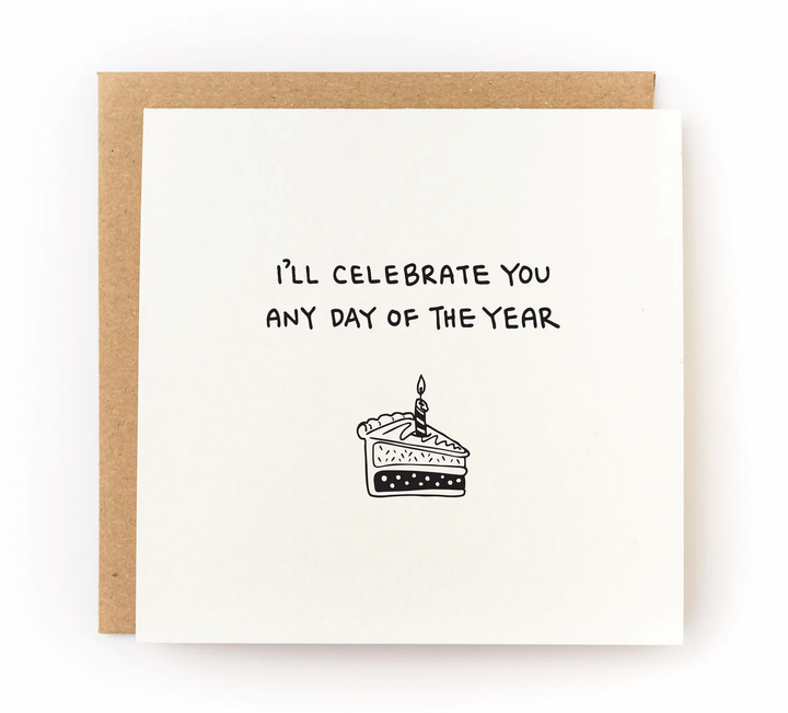 I'll Celebrate You Any Day Card - KW5