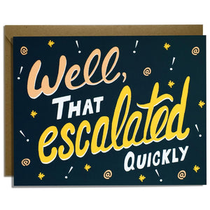 Escalated Quickly Card - KF2