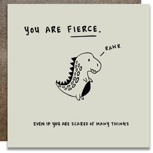 You Are Fierce Rawr Card - KW1