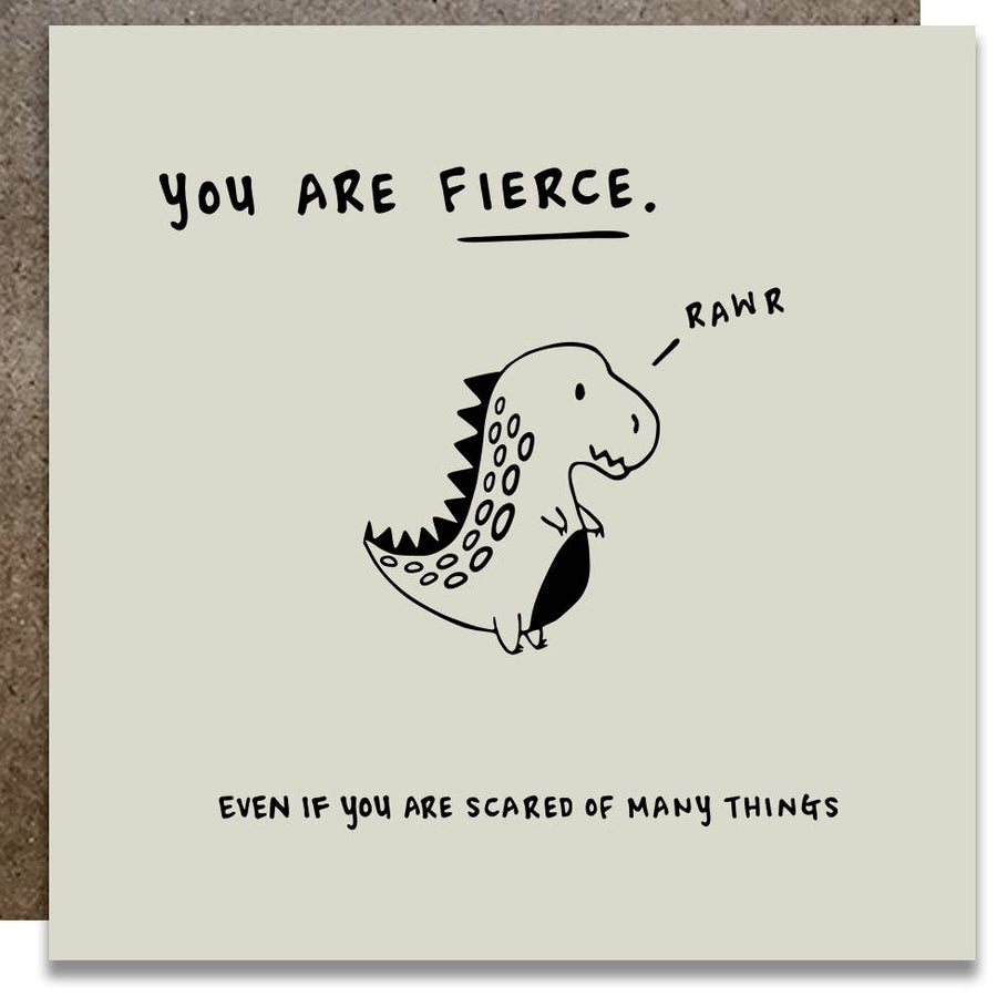 You Are Fierce Rawr Card - KW1