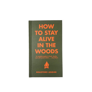 How to Stay Alive in the Woods Book