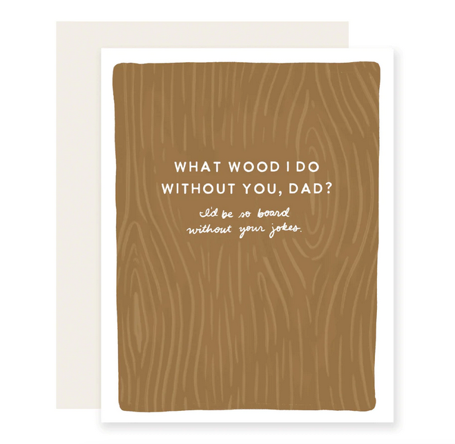 Wood Puns Dad Card - SS7