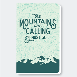 The Mountains Are Calling Notebook 8x5